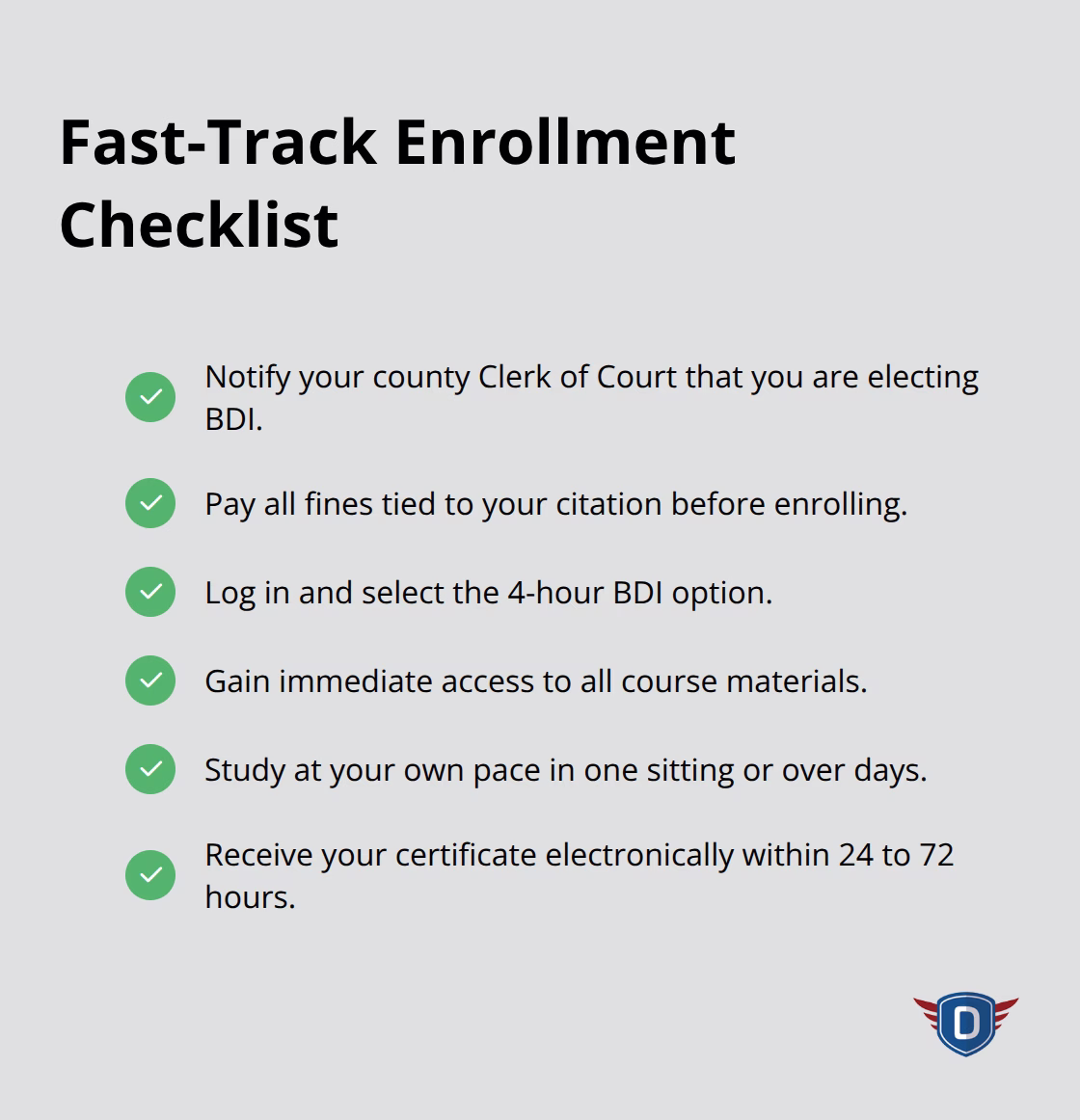 Checklist of steps to enroll and access the 4-hour BDI course quickly - Basic driver improvement