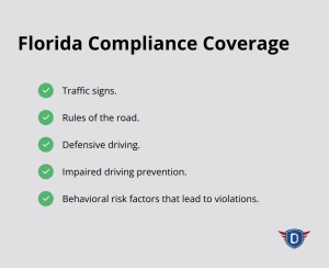 Key FLHSMV-aligned topics covered in every floridanewdriver.com course - DETS driver education benefits