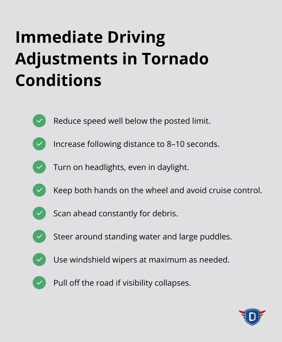 Checklist of driving safety adjustments during tornado conditions in the United States. - tornado driving safety tips